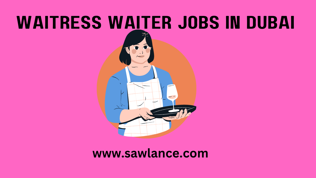 Waiter Jobs in Dubai