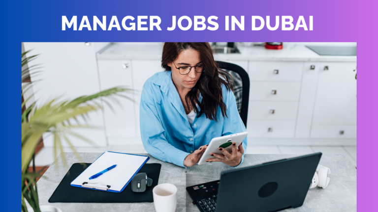 Manager jobs in Dubai